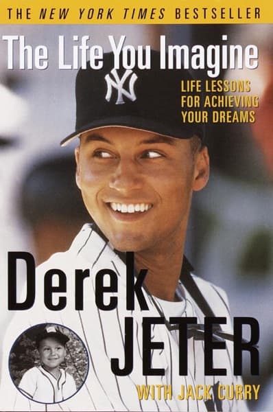 Cover of The Life You Imagine by Derek Jeter